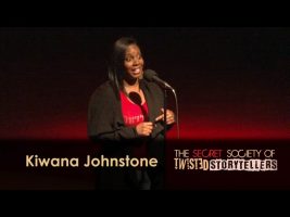 The Secret Society Of Twisted Storytellers – “Betrayal & Trust” – Kiwana Johnstone