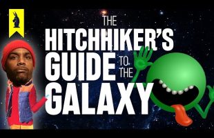 The Hitchhiker’s Guide to the Galaxy – Thug Notes Summary & Analysis
