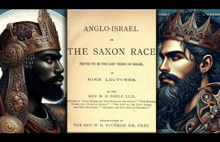 Anglo Israel Or The Saxon Race – Proved To Be The Lost Tribes Of Israel In Nine Lectures / Book Read