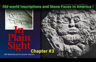 They Signed Their Names On The Rock / Old World Inscriptions Found In America / In Plain Sight, Ch 3