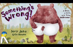 Something’s Wrong!: A Bear, a Hare, and Some Underwear – Animated Read Aloud Book