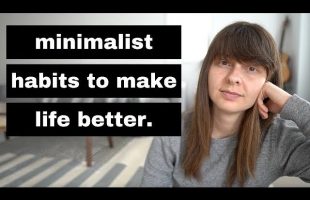 10 Minimalist Habits That Save Me MONEY and TIME