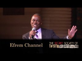 The Secret Society Of Twisted Storytellers – “TIES THAT BIND” – Efrem Channel