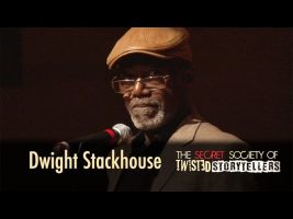 The Secret Society Of Twisted Storytellers – “PATIENCE” – Dwight “Skip” Stackhouse