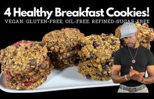 4 Easy Healthy Vegan Breakfast Cookies l Gluten-Free, Oil-Free, Refined-Sugar-Free