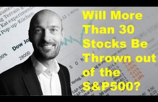 More than 30 stocks might be removed from the S&P 500 | Index Adds and Deletes | Passive Investing