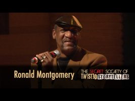 The Secret Society Of Twisted Storytellers – “The Three R’s” – Ronald Montgomery