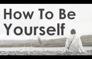 How To Be Yourself In A World With 7 Billion People