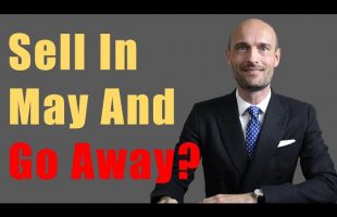 Sell in May And Go Away?