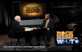 Professor Craig S. Wilder on the Rock Newman Show