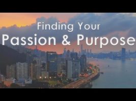 The Truth About Finding Your Passion & Purpose In Life