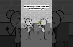 Your manager doesn’t want you to have another job