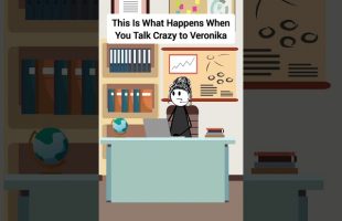 This Is What Happens When You Talk Crazy to Veronika #gplus #animation #funny #skits