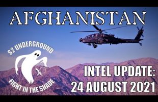 Afghanistan Intel Update: 24 August 2021