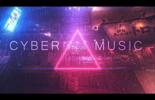 DEEP Cyberpunk Focus Music & HQ Binaural Rain Sounds – Helps Improve Focus & Concentration
