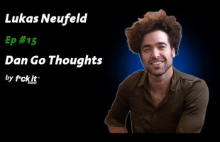 Dan Go Thoughts | Ep 15 | The Game of Our Life | A Conversation with Lukas Neufeld