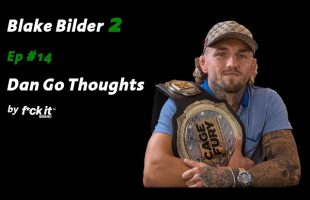 Dan Go Thoughts | Ep 14 | The Fight of Your Life | A Conversation with Blake Bilder 2