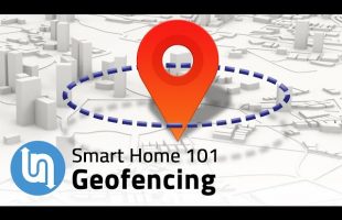 Smart Home For Beginners – Geofencing