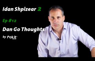 Dan Go Thoughts | Ep 12 | Inside World vs Outside World | A Conversation with Idan Shpizear 2