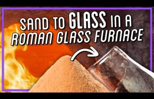 Making Glass with a Roman Style Furnace