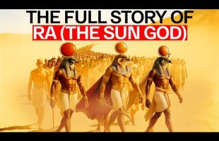 The FULL STORY of RA (The Sun God) – Every Spiritualist Must KNOW This