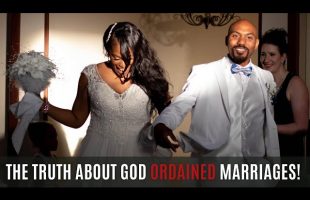 MUST WATCH! THE TRUTH ABOUT GOD-ORDAINED MARRIAGES! | CHRISTIAN MARRIAGE ADVICE | KINGDOM MARRIAGE