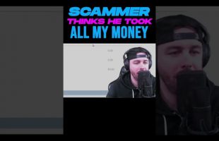 Scammer thinks he took all my money! #shorts