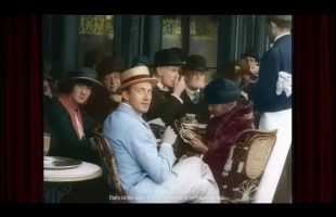 Paris c.1923: Silent Film Brought To Life, Color and Sound
