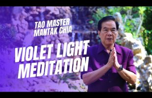 Violet Light Meditation. What is the Violet Light and where it’s coming from? Tao Master Mantak Chia