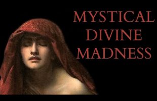 How Divine Madness can Reveal Mystical Truths – Plato | Ficino | Bruno