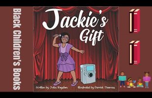 Black Children’s Books (Read Aloud) | Jackie’s Gift by Julia Royston