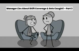 Part 3 – Manager Lies About Shift Coverage & Gets Caught! – Audio credit:  @faithbryant6770