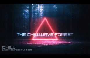 ULTRA RELAXING Chillwave Ambient Music-WARNING: May Cause Moody Blade Runner Vibes!!