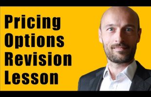 Pricing Options – Revision Lecture