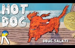 Hot Dog: (Winner of the 2023 Caldecott Medal)  – Read Aloud Book for Kids