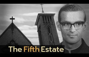 The priest’s confession: What the Catholic bishops knew – The Fifth Estate
