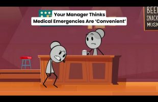 Your Manager Thinks Medical Emergencies Are ‘Convenient’