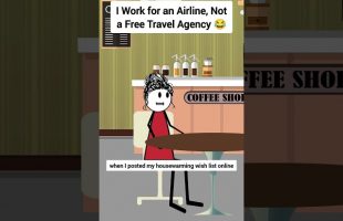 I Work for an Airline, Not a Free Travel Agency #gplus #animation #funny #skits