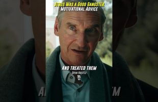 Jesus Was a Good Gangster | Motivational Advice