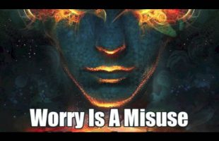 Terence Mckenna – Worry is preposterous