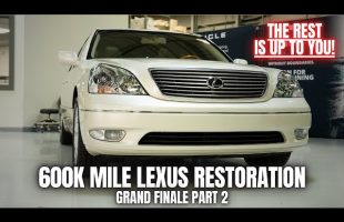 600k Mile Lexus Restoration | It’s Up To You Now