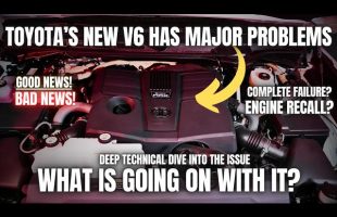 Toyota’s New V6 Engine Has Major Problems? What’s Going On With It?