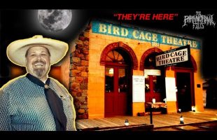 The Birdcage Theater in Tombstone Is Haunted As F**k | THE PARANORMAL FILES