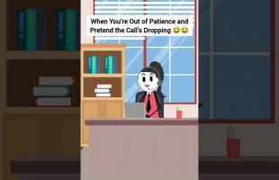 When You’re Out of Patience and Pretend the Call’s Dropping #gplus #animation #veronika #skits