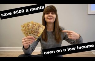 How to Save $500 a Month with a LOW INCOME