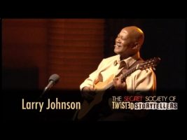 The Secret Society Of Twisted Storytellers – “Funny Bone” – Larry Johnson