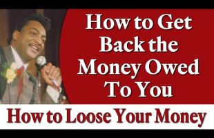 How to Get Back the Money Owed to You – Rev. Ike’s How to Loose Your Money