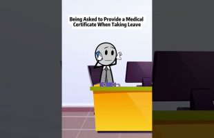 Being asked to provide a medical certificate when taking leave #animations #manager #funny