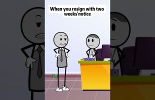 When you resign with two week’s notice #animations #manager #funny