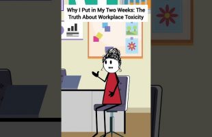 Why I Put in My Two Weeks: The Truth About Workplace Toxicity #corporate #animation #skits
